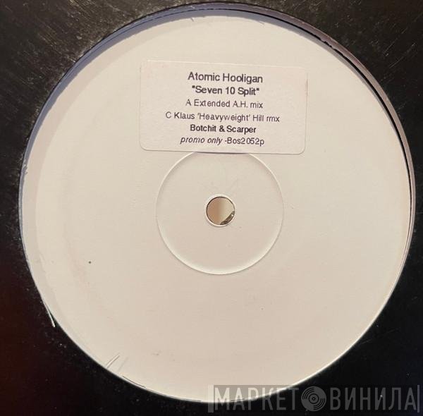 Atomic Hooligan, Justine Berry - Seven 10 Split