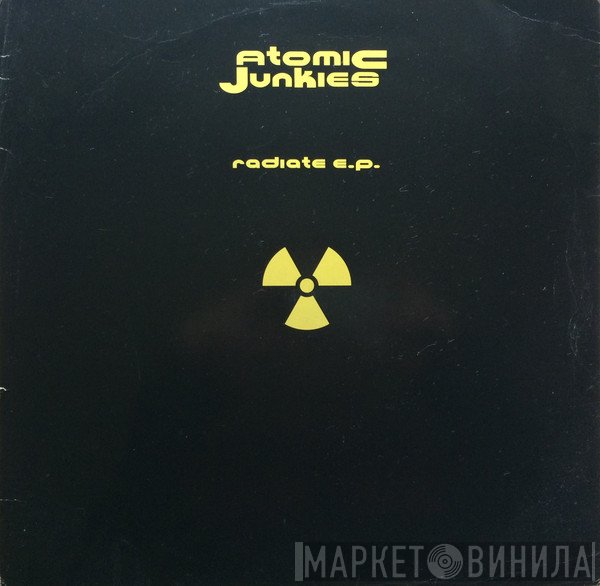 Atomic Junkies - Radiate E.P.