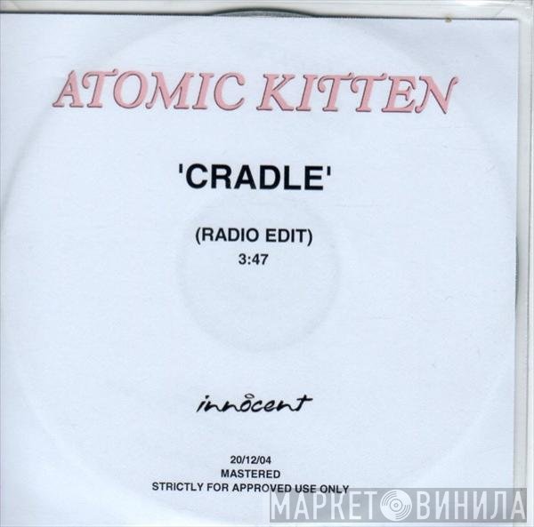 Atomic Kitten  - Cradle