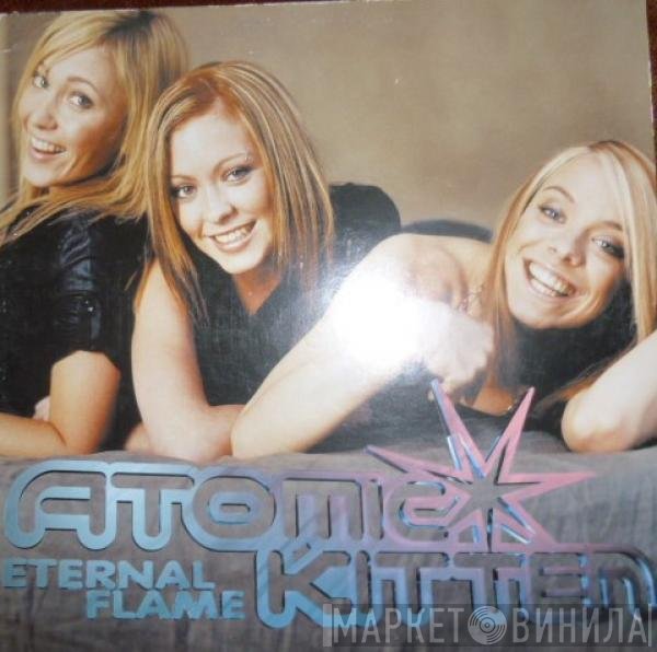 Atomic Kitten  - Eternal Flame