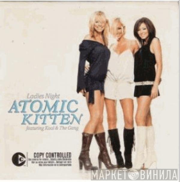 Atomic Kitten Featuring Kool & The Gang  - Ladies Night