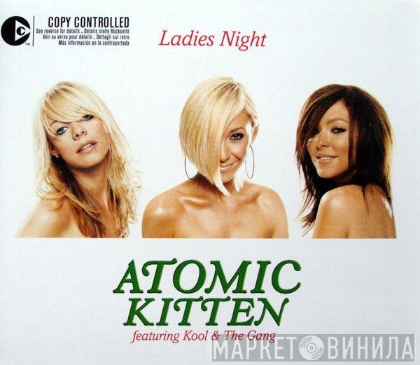 Atomic Kitten Featuring Kool & The Gang  - Ladies Night