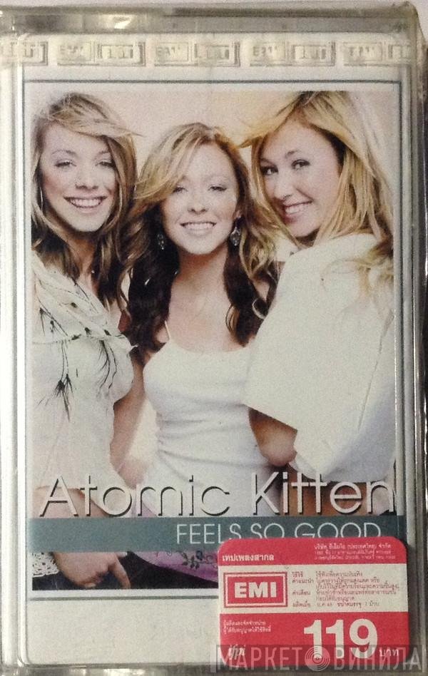 Atomic Kitten  - Feels So Good