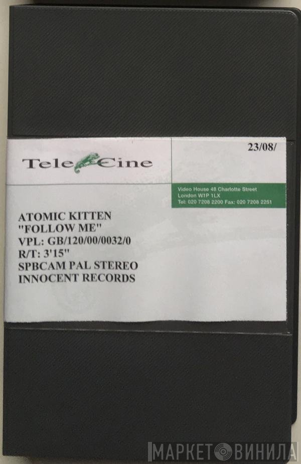 Atomic Kitten  - Follow Me