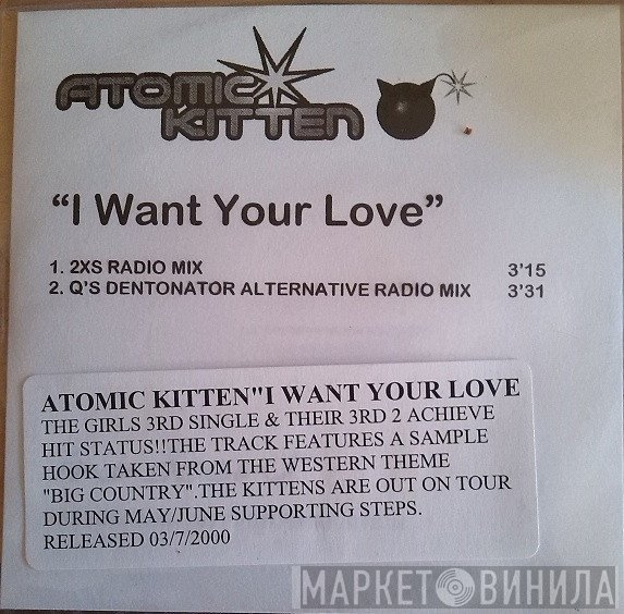 Atomic Kitten - I Want Your Love