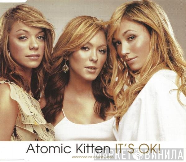 Atomic Kitten - It's OK!