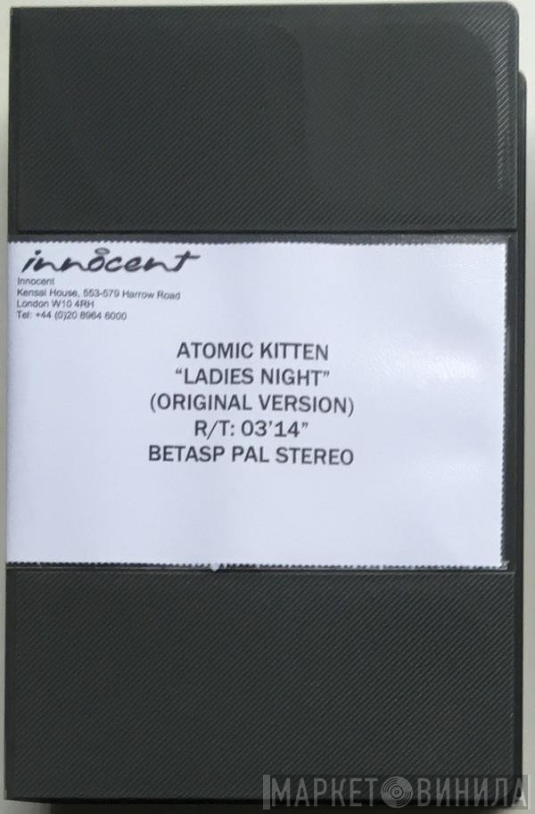 Atomic Kitten  - Ladies Night (Original Version)