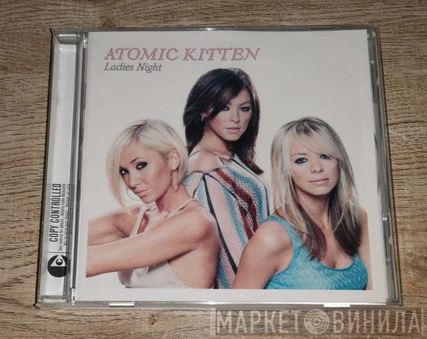Atomic Kitten  - Ladies Night