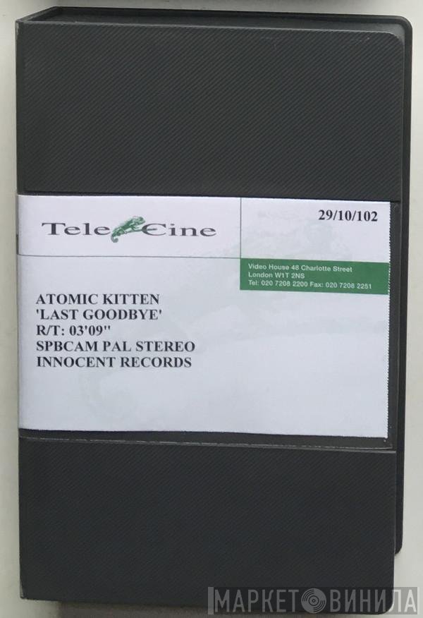 Atomic Kitten  - Last Goodbye