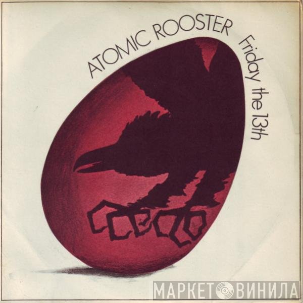 Atomic Rooster  - Friday The 13th / Banstead