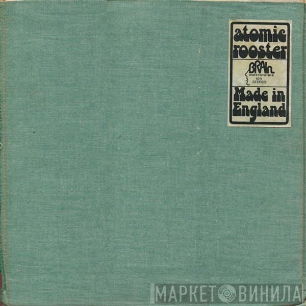 Atomic Rooster  - Made In England