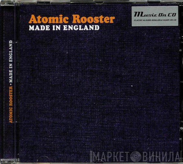 Atomic Rooster  - Made In England