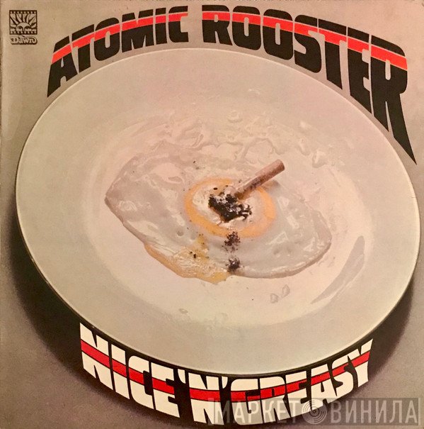 Atomic Rooster  - Nice 'N' Greasy