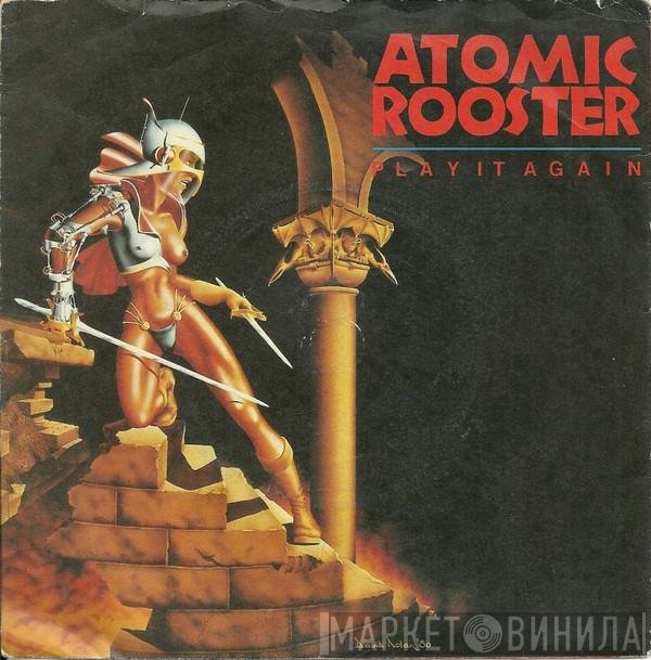 Atomic Rooster - Play It Again