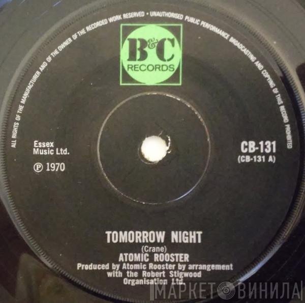 Atomic Rooster - Tomorrow Night