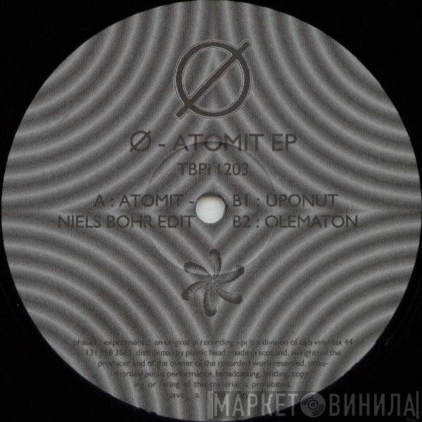 Ø  - Atomit EP