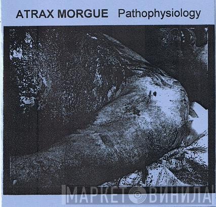Atrax Morgue  - Pathophysiology