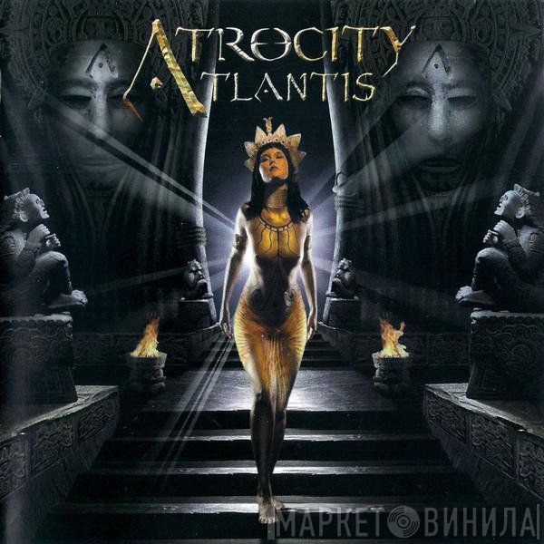 Atrocity  - Atlantis