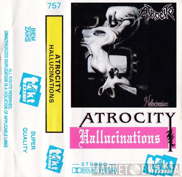 Atrocity  - Hallucinations
