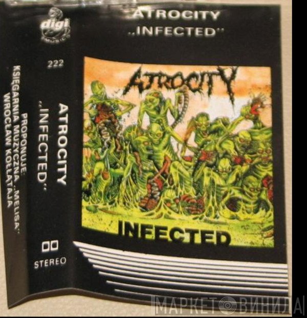 Atrocity   - Infected