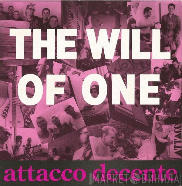 Attacco Decente - The Will Of One