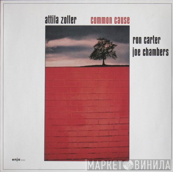 Attila Zoller, Ron Carter, Joe Chambers  - Common Cause