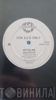 Attillas - Seduzieteú