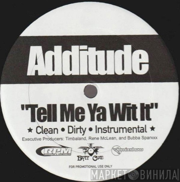Attitude  - Tell Me Ya Wit It