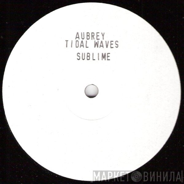 Aubrey - Tidal Waves