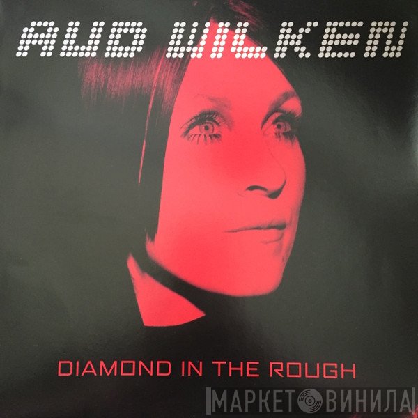 Aud Wilken  - Diamond In The Rough