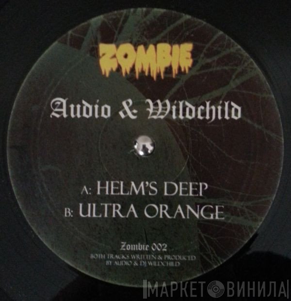 Audio, DJ Wildchild - Helms Deep / Ultra Orange