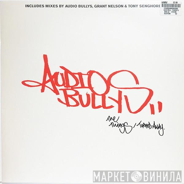 Audio Bullys  - The Things / Turned Away