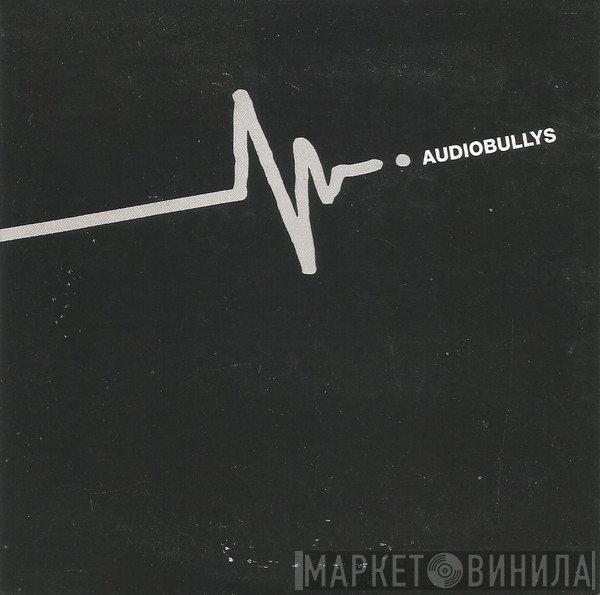 Audio Bullys - Audio Bullys EP