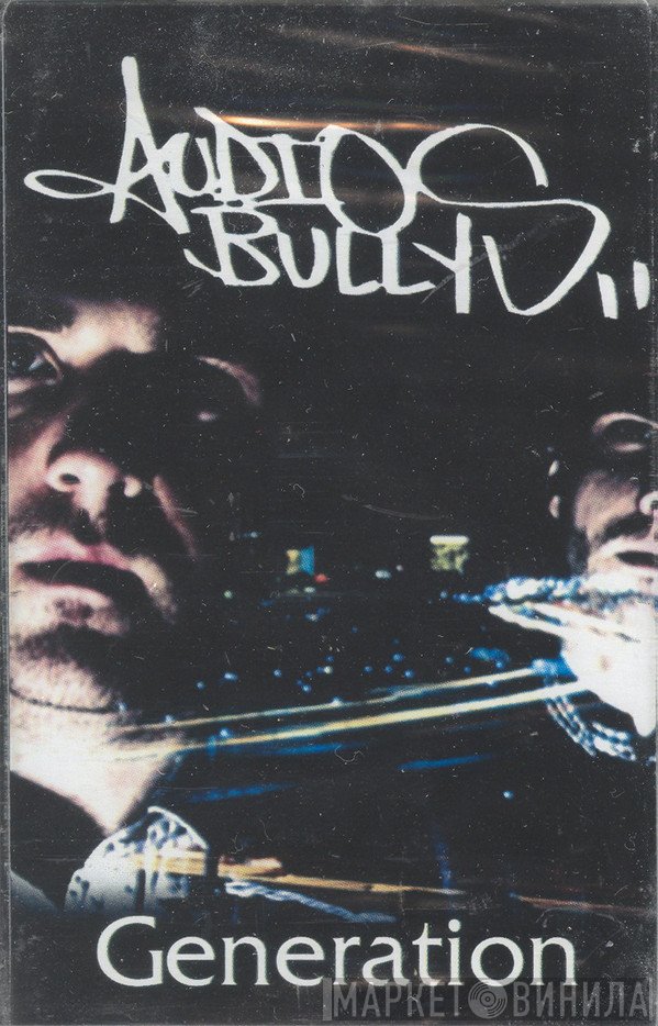 Audio Bullys  - Generation