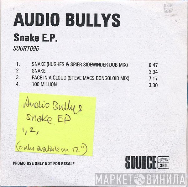 Audio Bullys  - Snake E.P.