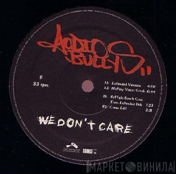 Audio Bullys - We Don't Care