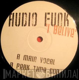 Audio Funk - I Belive
