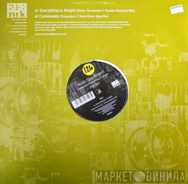 Audio Soul Project  - Community / Everything Is Alright (Part Two)