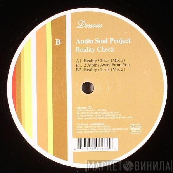 Audio Soul Project  - Reality Check