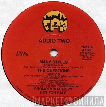 Audio Two  - Many Styles / The Questions