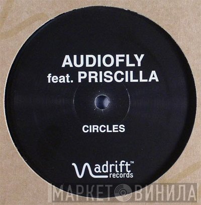Audiofly Feat. Priscilla   - Circles