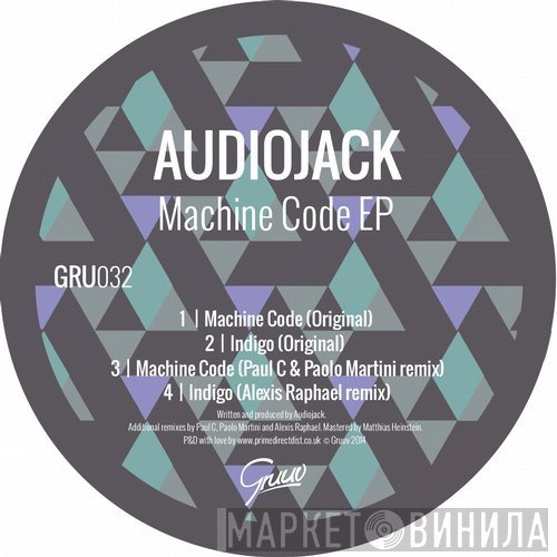 Audiojack  - Machine Code EP