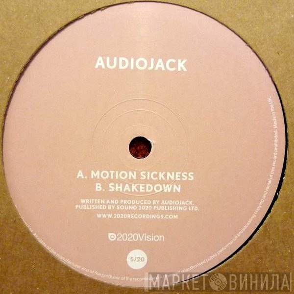 Audiojack - Motion Sickness / Shakedown