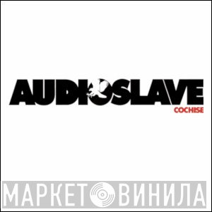 Audioslave  - Cochise