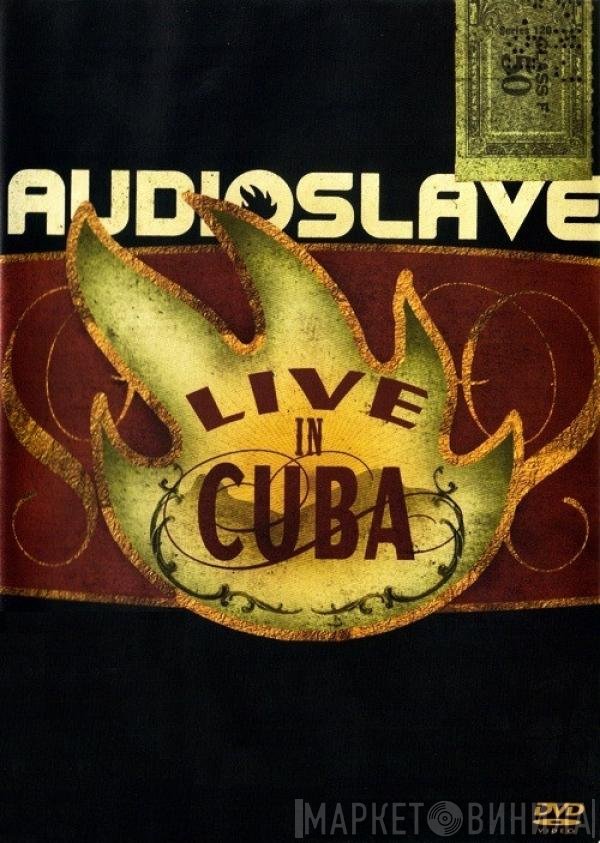 Audioslave  - Live In Cuba