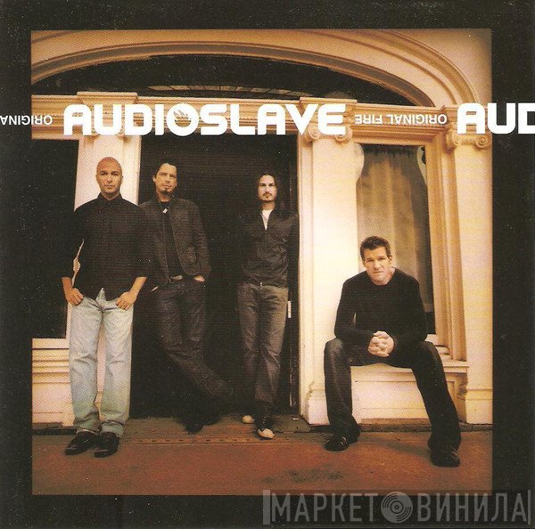 Audioslave  - Original Fire