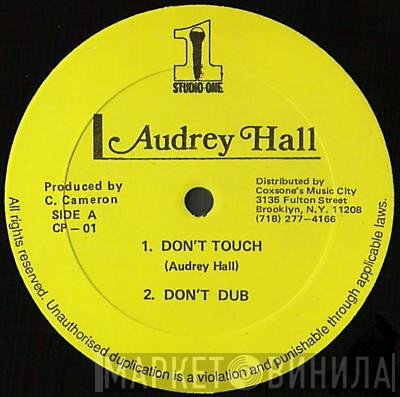 Audrey Hall - Don't Touch
