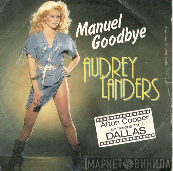 Audrey Landers  - Manuel Goodbye