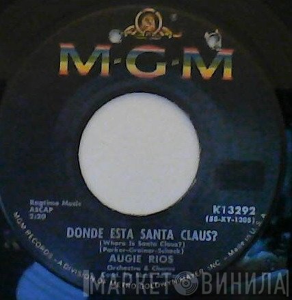 Augie Rios - Donde Esta Santa Claus?