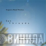 Augusta Read Thomas - Sun Threads